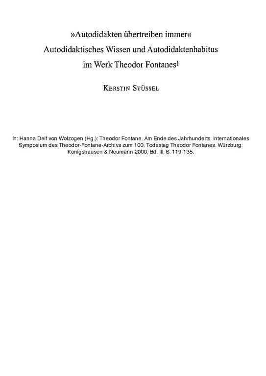 Stüssel 2000_Autodidakten übertreiben immer. Autodidaktisches Wissen und Autodidaktenhabitus im Werk Theodor Fontanes. In Theodor Fontane. Am Ende des Jahrhunderts.pdf