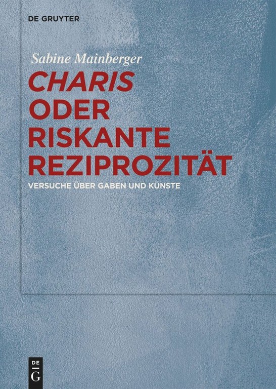 Cover Charis oder riskante Reziprozität