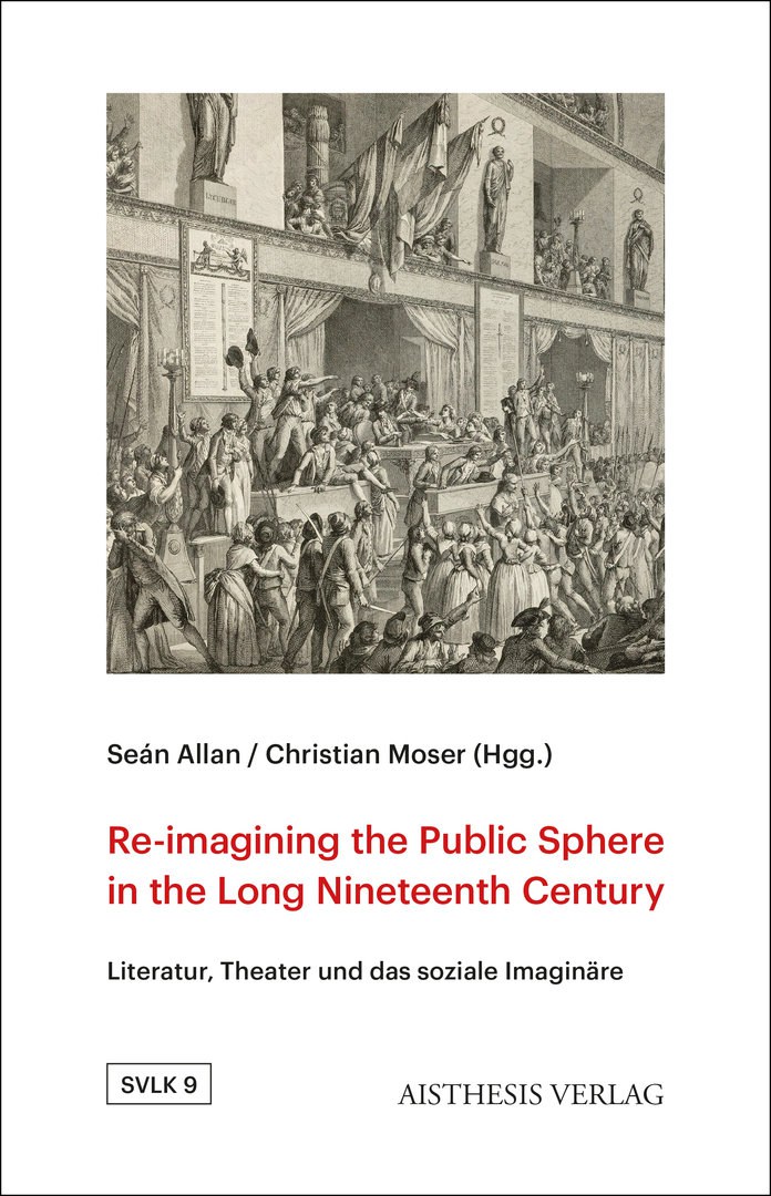 Cover Re-imagining the Public Sphere in the Long Nineteenth Century